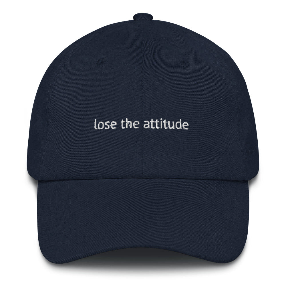 Lose The Attitude