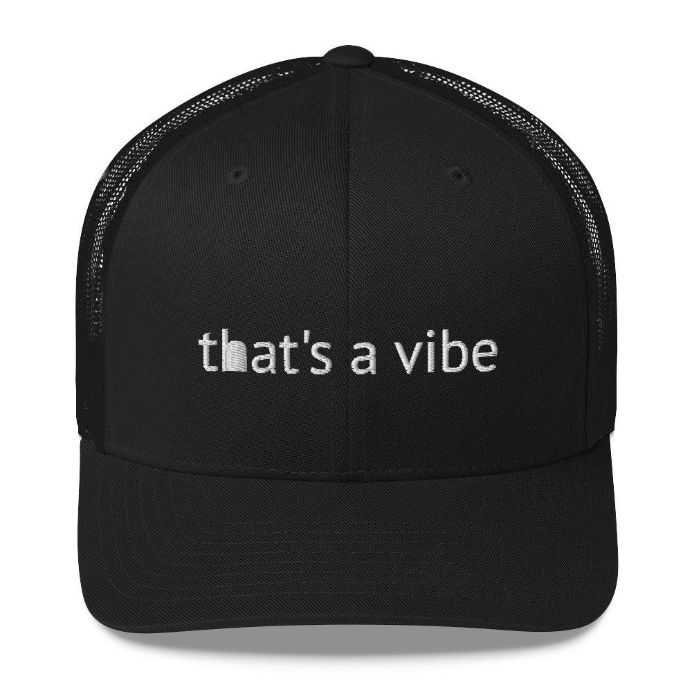 That's A Vibe Trucker