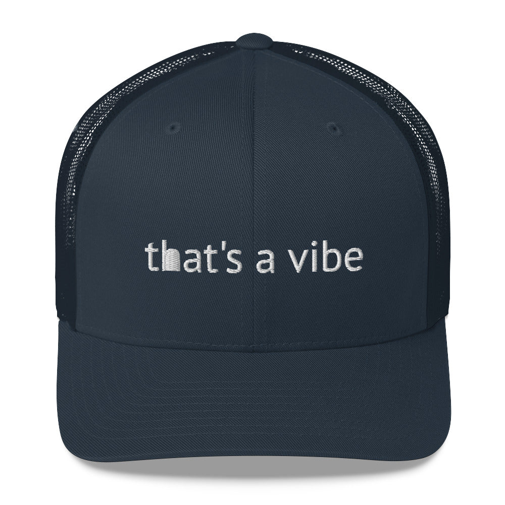 That's A Vibe Trucker